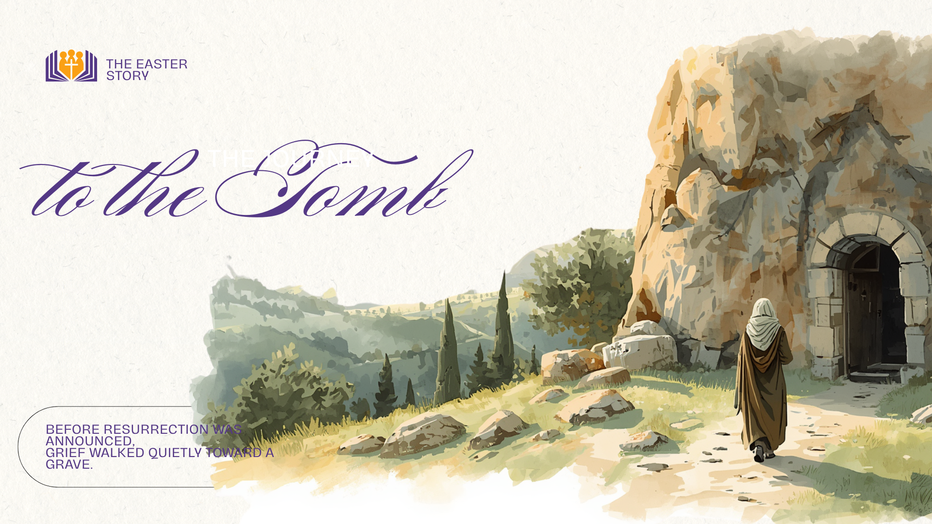 Mary Magdalene walking toward the tomb at sunrise